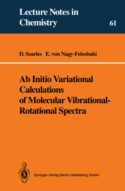 Ab Initio Variational Calculations of Molecular Vibrational-Rotational Spectra, PDF eBook