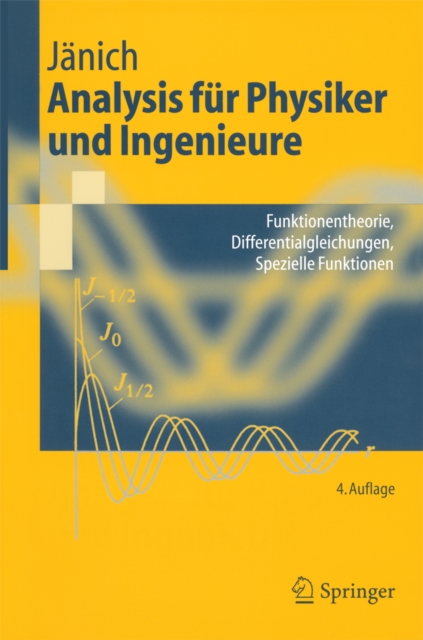 Analysis fur Physiker und Ingenieure : Funktionentheorie, Differentialgleichungen, Spezielle Funktionen, PDF eBook