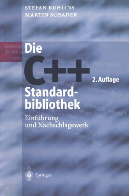 Die C++-Standardbibliothek : Einfuhrung und Nachschlagewerk, PDF eBook