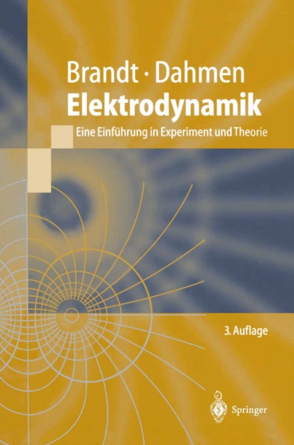Elektrodynamik : Eine Einfuhrung in Experiment und Theorie, PDF eBook