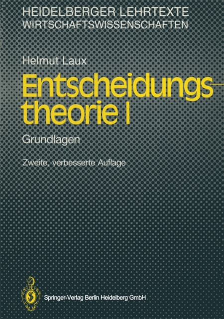 Entscheidungstheorie I : Grundlagen, PDF eBook