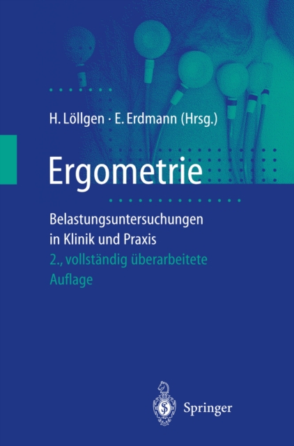 Ergometrie : Belastungsuntersuchungen in Klinik und Praxis, PDF eBook