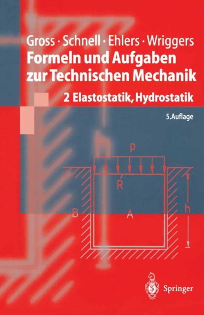 Formeln und Aufgaben zur Technischen Mechanik : 2 Elastostatik, Hydrostatik, PDF eBook