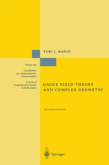 Gauge Field Theory and Complex Geometry, PDF eBook