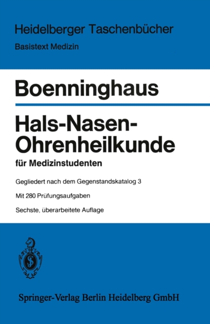 Hals-Nasen-Ohrenheilkunde fur Medizinstudenten : Gegliedert nach dem 1979 erschienenen Gegenstandskatalog 3, PDF eBook