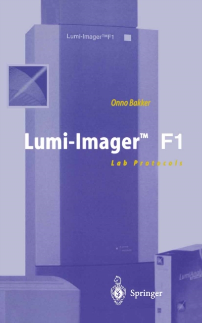 Lumi-Imager(TM) F1 : Lab Protocols, PDF eBook