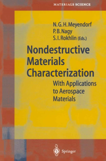 Nondestructive Materials Characterization : With Applications to Aerospace Materials, PDF eBook