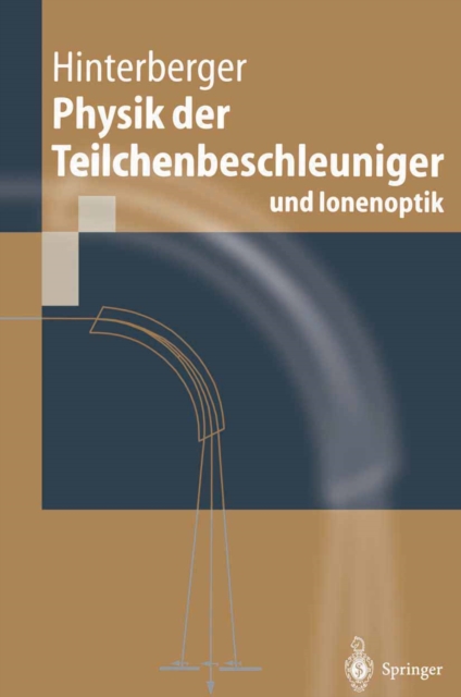 Physik der Teilchenbeschleuniger und Ionenoptik, PDF eBook