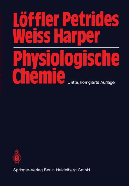 Physiologische Chemie : Lehrbuch der medizinischen Biochemie und Pathobiochemie fur Studierende der Medizin und Arzte, PDF eBook