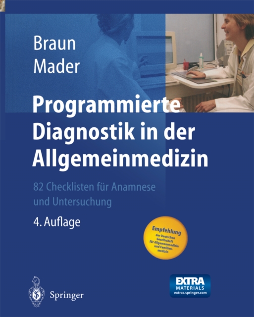 Programmierte Diagnostik in der Allgemeinmedizin : 82 Checklisten fur Anamnese und Untersuchung, PDF eBook