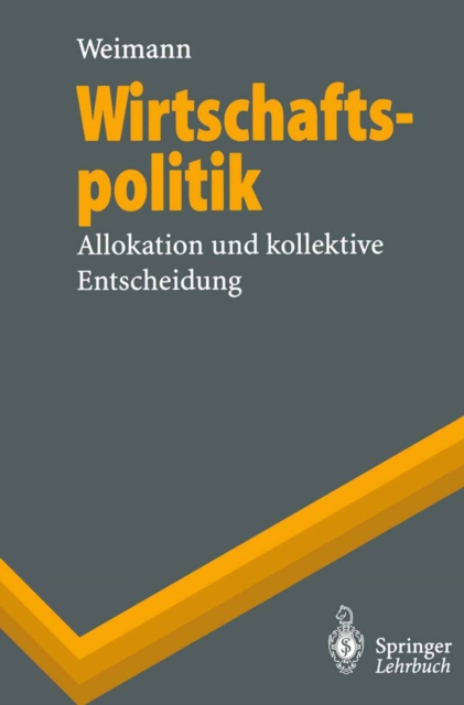 Wirtschaftspolitik : Allokation und kollektive Entscheidung, PDF eBook