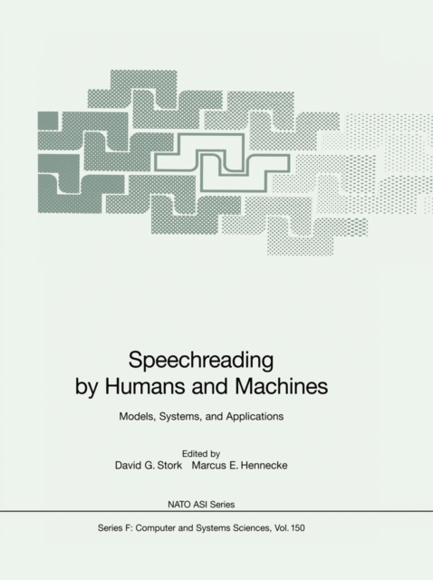 Speechreading by Humans and Machines : Models, Systems, and Applications, PDF eBook