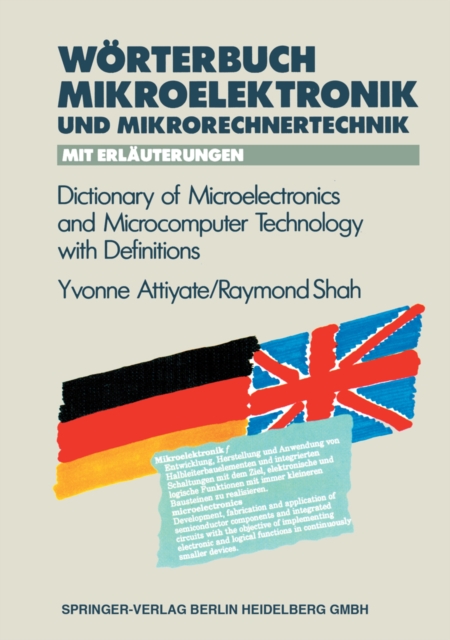 Worterbuch der Mikroelektronik und Mikrorechnertechnik mit Erlauterungen / Dictionary of Microelectronics and Microcomputer Technology with Definitions, PDF eBook