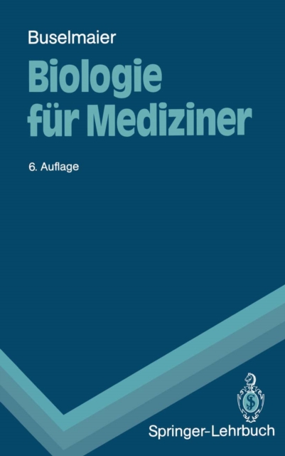 Biologie fur Mediziner : Begleittext zum Gegenstandskatalog, PDF eBook