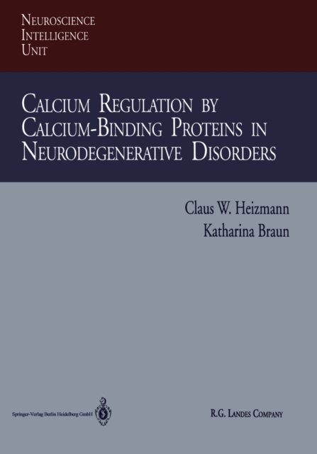 Calcium Regulation by Calcium-Binding Proteins in Neurodegenerative Disorders, PDF eBook