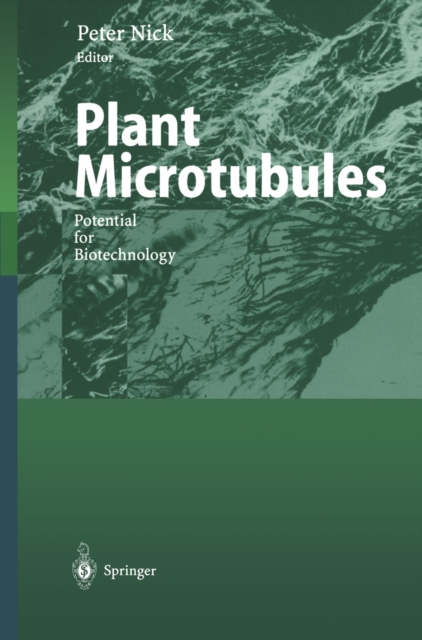 Plant Microtubules : Potential for Biotechnology, PDF eBook
