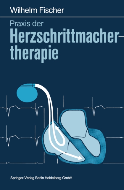 Praxis der Herzschrittmachertherapie, PDF eBook