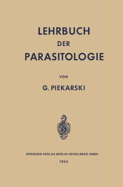 Lehrbuch der Parasitologie : Unter Besonderer Berucksichtigung der Parasiten des Menschen, PDF eBook