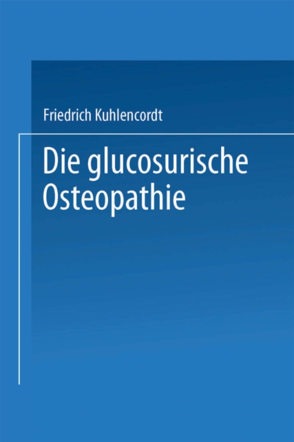 XI. Die glucosurische Osteopathie, PDF eBook