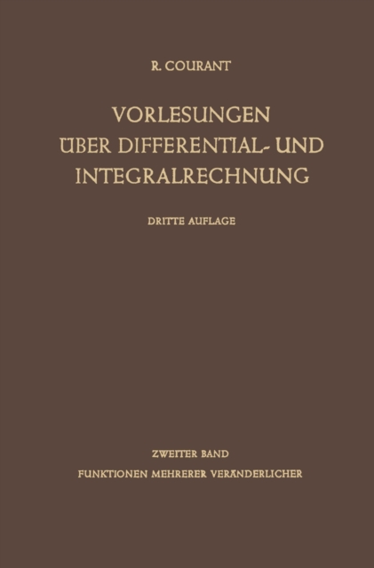 Vorlesungen uber Differential- und Integralrechnung : Zweiter Band Funktionen Mehrerer Veranderlicher, PDF eBook