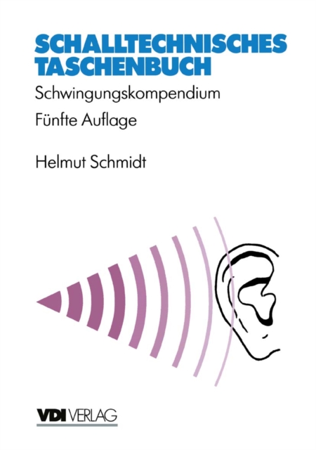 Schalltechnisches Taschenbuch : Schwingungskompendium, PDF eBook