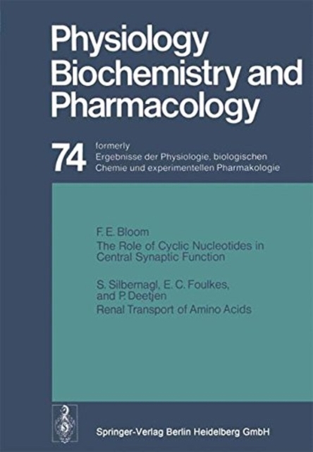 Reviews of Physiology, Biochemistry and Pharmacology : Ergebnisse der Physiologie, biologischen Chemie und experimentellen Pharmakologie Volume: 74, Paperback / softback Book