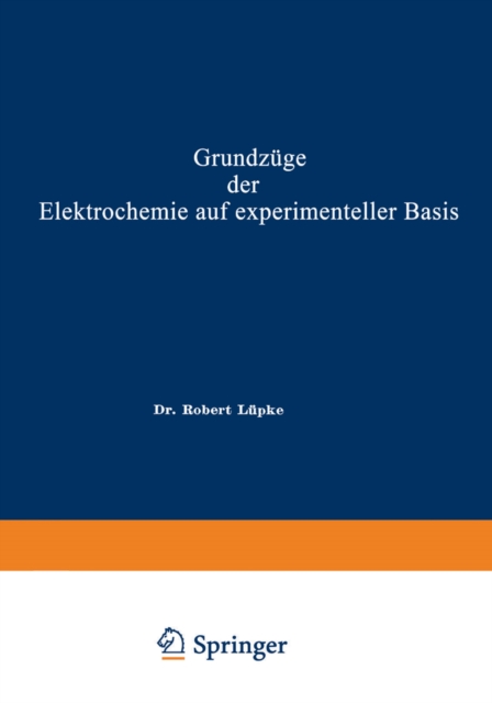 Grundzuge der Elektrochemie auf experimenteller Basis, PDF eBook