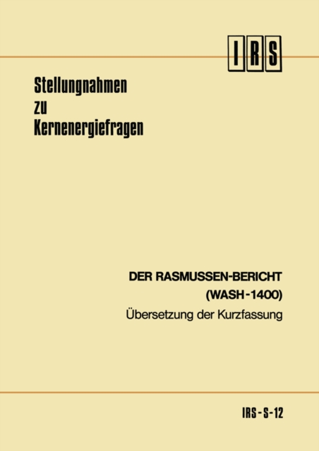 Der Rasmussen-Bericht (WASH-1400) : Ubersetzung der Kurzfassung, PDF eBook