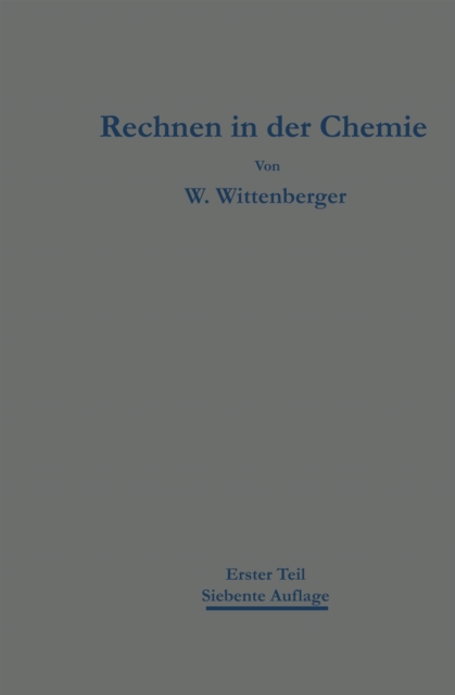 Rechnen in der Chemie : Erster Teil Grundoperationen - Stochiometrie, PDF eBook