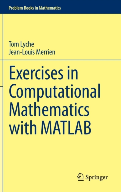 Exercises in Computational Mathematics with MATLAB, Hardback Book