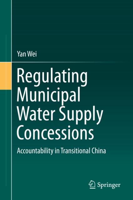 Regulating Municipal Water Supply Concessions : Accountability in Transitional China, PDF eBook