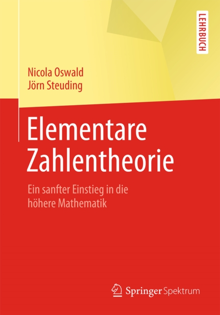 Elementare Zahlentheorie : Ein sanfter Einstieg in die hohere Mathematik, PDF eBook