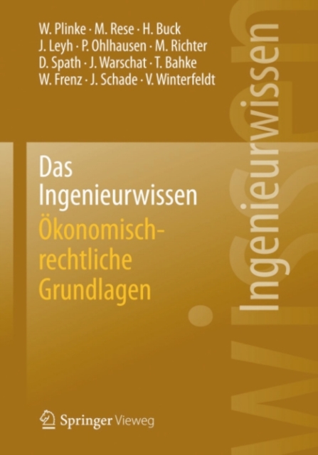 Das Ingenieurwissen: Okonomisch-rechtliche Grundlagen, PDF eBook