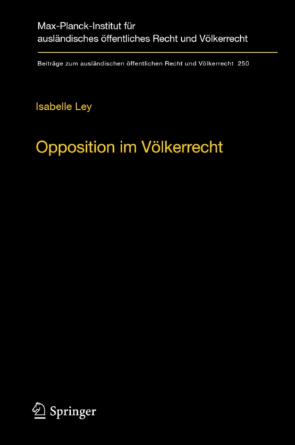 Opposition im Volkerrecht : Ein Beitrag zur Legitimation internationaler Rechtserzeugung, PDF eBook