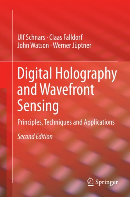 Digital Holography and Wavefront Sensing : Principles, Techniques and Applications, PDF eBook