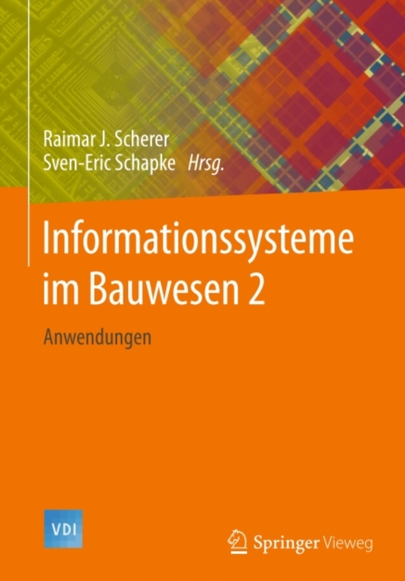 Informationssysteme im Bauwesen 2 : Anwendungen, PDF eBook