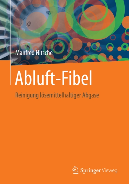 Abluft-Fibel : Reinigung losemittelhaltiger Abgase, PDF eBook