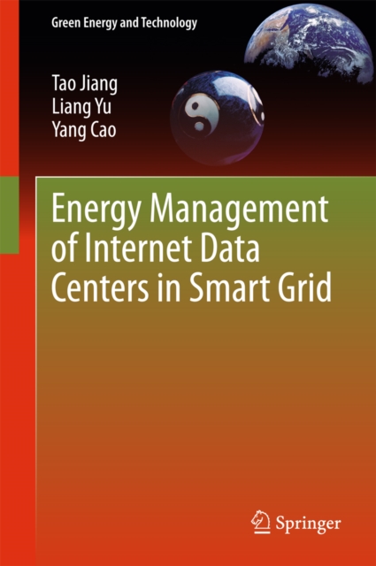 Energy Management of Internet Data Centers in Smart Grid, PDF eBook