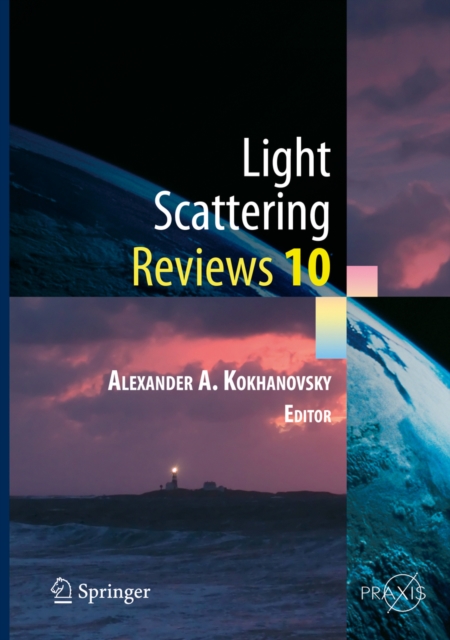Light Scattering Reviews 10 : Light Scattering and Radiative Transfer, PDF eBook