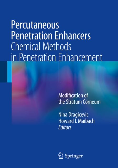 Percutaneous Penetration Enhancers Chemical Methods in Penetration Enhancement : Modification of the Stratum Corneum, PDF eBook