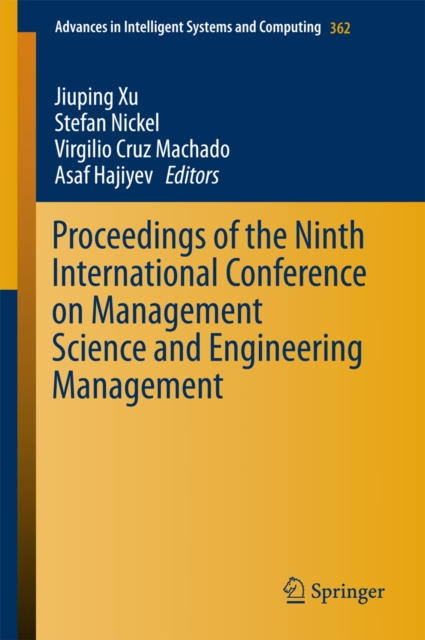 Proceedings of the Ninth International Conference on Management Science and Engineering Management, PDF eBook