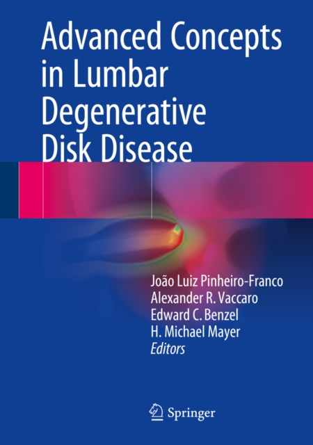 Advanced Concepts in Lumbar Degenerative Disk Disease, PDF eBook