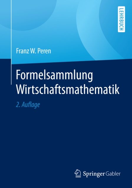 Formelsammlung Wirtschaftsmathematik, PDF eBook