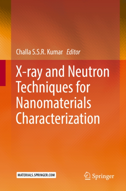 X-ray and Neutron Techniques for Nanomaterials Characterization, PDF eBook