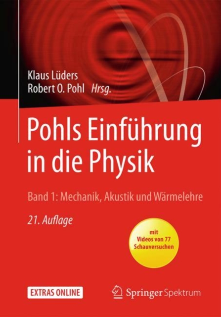 Pohls Einfuhrung in die Physik : Band 1: Mechanik, Akustik und Warmelehre, EPUB eBook