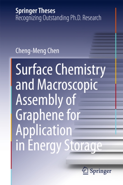 Surface Chemistry and Macroscopic Assembly of Graphene for Application in Energy Storage, PDF eBook