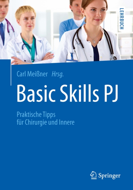Basic Skills PJ : Praktische Tipps fur Chirurgie und Innere, PDF eBook