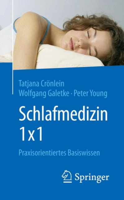 Schlafmedizin 1x1 : Praxisorientiertes Basiswissen, EPUB eBook