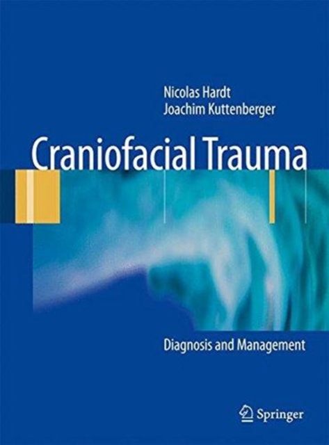 Craniofacial Trauma : Diagnosis and Management, Paperback / softback Book
