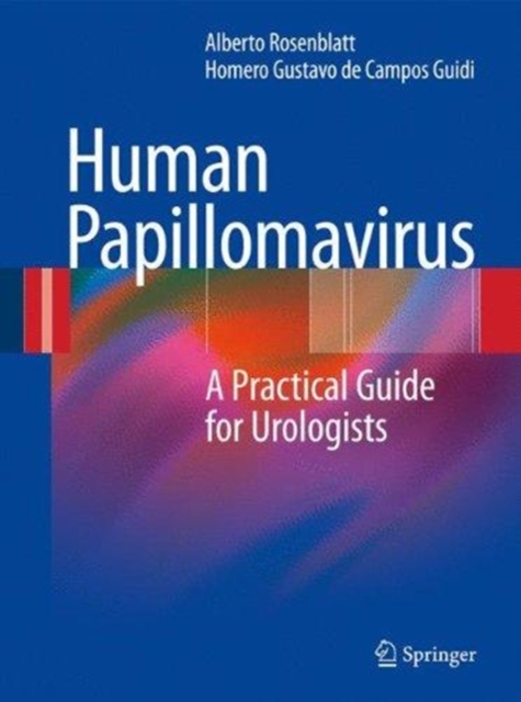 Human Papillomavirus : A Practical Guide for Urologists, Paperback / softback Book